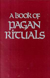 Book of Pagan Rituals by Herman Slater - Click Image to Close