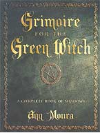 Grimoire of the Green Witch by Ann Moura - Click Image to Close