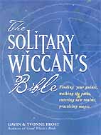 Solitary Wiccan's Bible by Gavin & Yvonne Frost