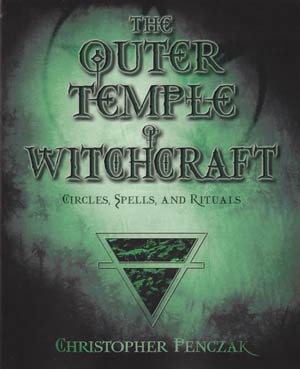 Outer Temple of Witchcraft by Christopher Penczak